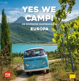 Yes we camp! Europa - Eva Stadler, Martina Krammer, Heidi Siefert, Roland Schuler, Christian Haas, Axel Klemmer, Robert K&ouml;hler