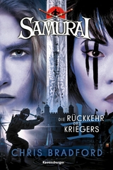 Samurai, Band 9 - Die R&uuml;ckkehr des Kriegers -  Chris Bradford