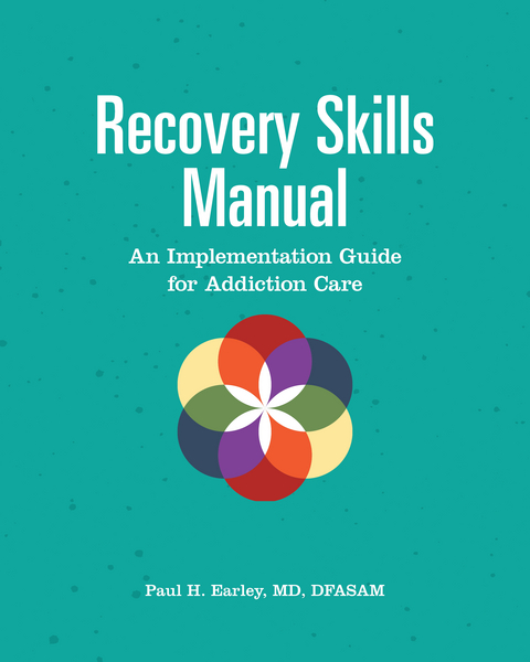 Recovery Skills Manual - Paul H. Earley