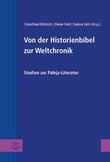 Von der Historienbibel zur Weltchronik - 