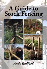 Guide to Stock Fencing -  Andy Radford