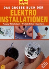 Das gro&szlig;e Buch der Elektroinstallation