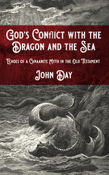 God's Conflict with the Dragon and the Sea - John Day