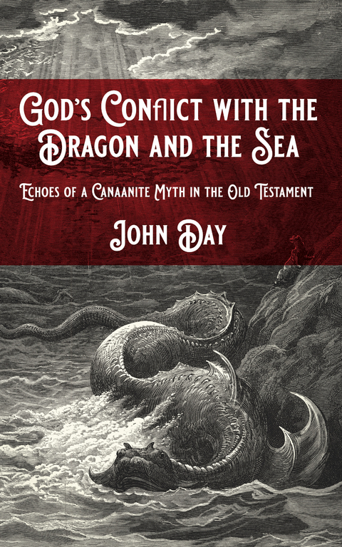 God's Conflict with the Dragon and the Sea - John Day