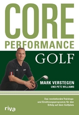 Core Performance Golf - Mark Verstegen