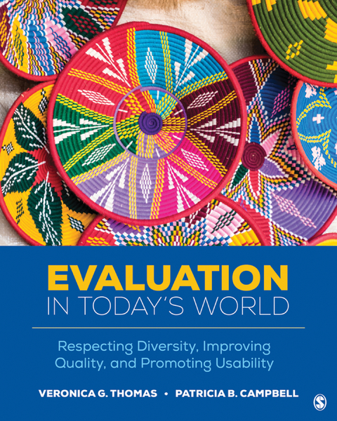 Evaluation in Today&rsquo;s World - Veronica G. Thomas, Patricia B. Campbell