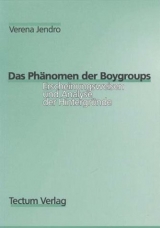 Das Ph&auml;nomen der Boygroups - Verena Jendro