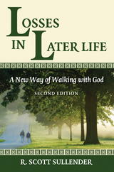Losses in Later Life, Second Edition - R. Scott Sullender
