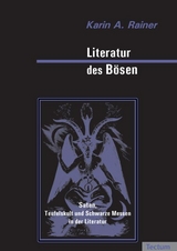 Literatur des B&ouml;sen - Karin Rainer