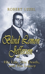 Blind Lemon Jefferson - Robert L Uzzel