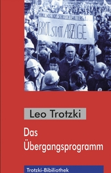 Das &Uuml;bergangsprogramm - Leo Trotzki