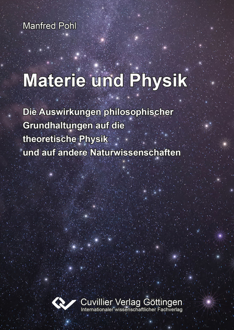 Materie und Physik -  Manfred Pohl