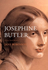 Josephine Butler - Jane Robinson