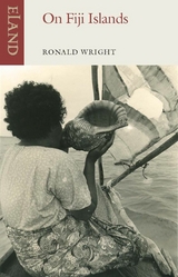 On Fiji Islands -  Ronald Wright