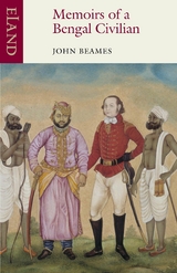 Memoirs of a Bengal Civilian -  John Beames