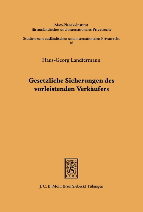 Gesetzliche Sicherungen des vorleistenden Verk&auml;ufers -  Hans G Landfermann