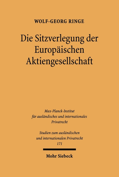 Die Sitzverlegung der Europ&auml;ischen Aktiengesellschaft -  Wolf-Georg Ringe