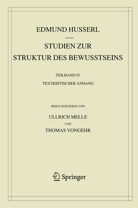 Studien zur Struktur des Bewusstseins - Edmund Husserl