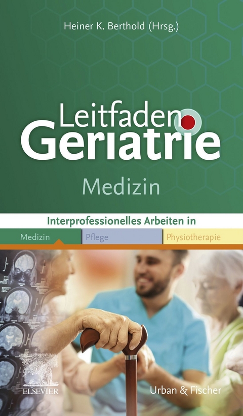 Leitfaden Geriatrie Medizin - 