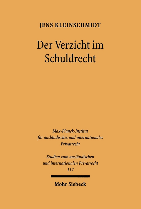Der Verzicht im Schuldrecht -  Jens Kleinschmidt
