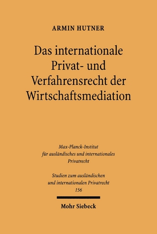 Das internationale Privat- und Verfahrensrecht der Wirtschaftsmediation