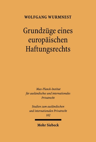 Grundzüge eines europäischen Haftungsrechts