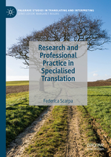 Research and Professional Practice in Specialised Translation - Federica Scarpa