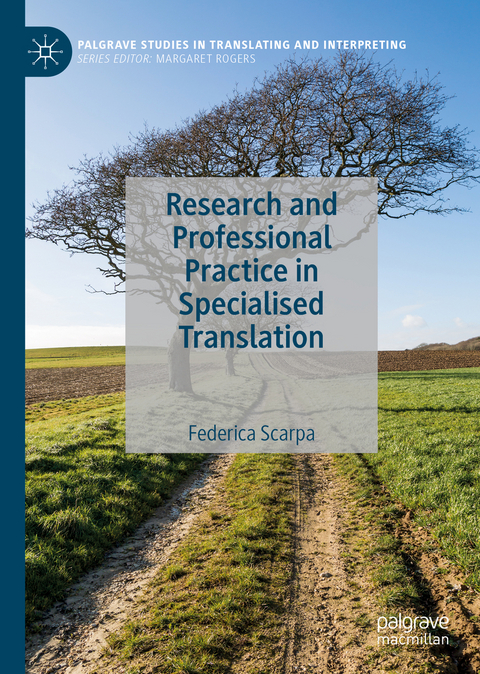 Research and Professional Practice in Specialised Translation - Federica Scarpa