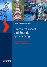 Energietransport und Energiespeicherung - Fritz Dieter Erbsl&ouml;h