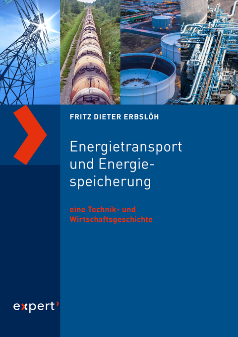 Energietransport und Energiespeicherung - Fritz Dieter Erbsl&ouml;h