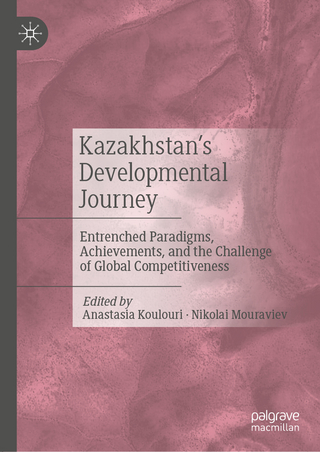 Kazakhstan’s Developmental Journey