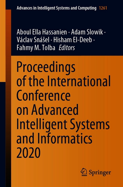 Proceedings of the International Conference on Advanced Intelligent Systems and Informatics 2020 - 