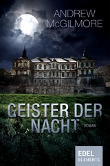 Geister der Nacht - Andrew McGilmore