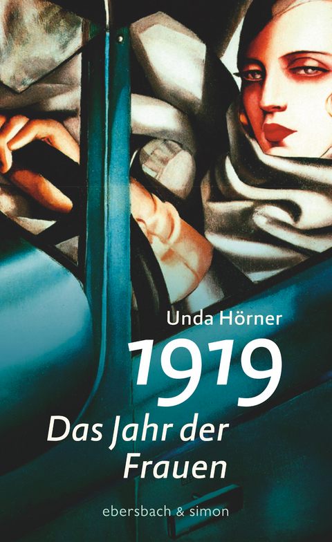 1919 - Das Jahr der Frauen - Unda H&ouml;rner