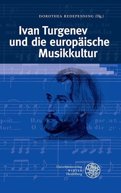 Ivan Turgenev und die europ&auml;ische Musikkultur - 