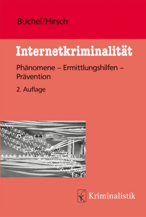 Internetkriminalit&auml;t - Michael B&uuml;chel, Peter Hirsch