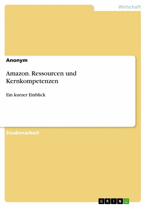 Amazon. Ressourcen und Kernkompetenzen