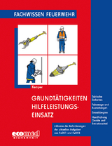 Grundtätigkeiten Hilfeleistungseinsatz - Kemper, Hans
