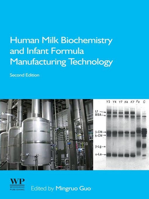 Human Milk Biochemistry and Infant Formula Manufacturing Technology - 