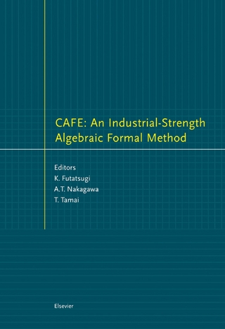 CAFE: An Industrial-Strength Algebraic Formal Method