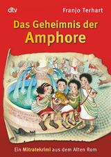 Das Geheimnis der Amphore - Franjo Terhart