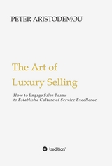 The Art of Luxury Selling -  Peter Aristodemou