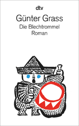 Die Blechtrommel - G&uuml;nter Grass