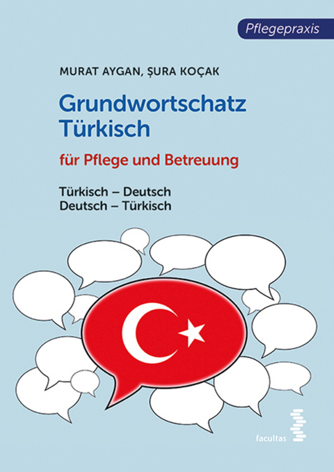 Grundwortschatz T&uuml;rkisch f&uuml;r Pflege- und Gesundheitsberufe - Murat Aygan, Şura Kocak