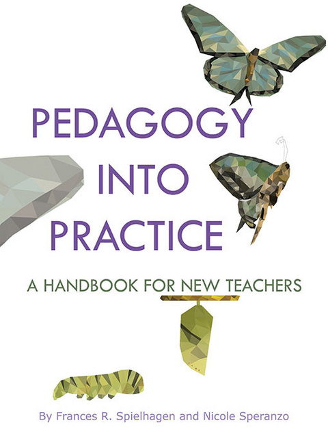 Pedagogy into Practice -  Nicole Speranzo,  Frances R Spielhagen