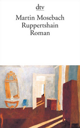 Ruppertshain - Martin Mosebach