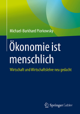 &Ouml;konomie ist menschlich - Michael-Burkhard Piorkowsky