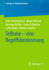 Teilhabe &ndash; eine Begriffsbestimmung - Peter Bartelheimer, Birgit Behrisch, Henning Da&szlig;ler, Gudrun Dobslaw, Jutta Henke, Markus Sch&auml;fers