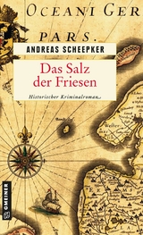Das Salz der Friesen - Andreas Scheepker