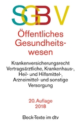 SGB V Recht des &ouml;ffentlichen Gesundheitswesens
